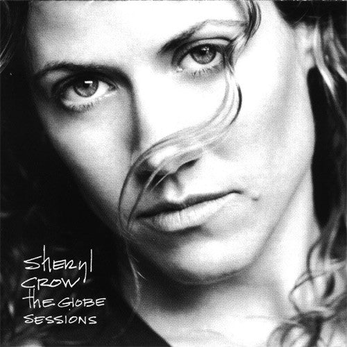 Sheryl Crow - The Globe Sessions (CD)