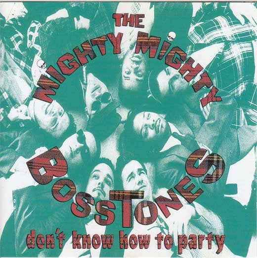 The Mighty Mighty Bosstones - Don't Know How To Party (CD)