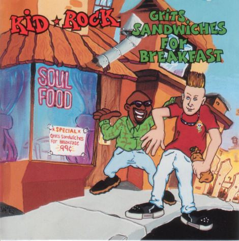 Kid Rock - Grits Sandwiches For Breakfast (CD)