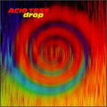 Acid Test - Drop (CD)
