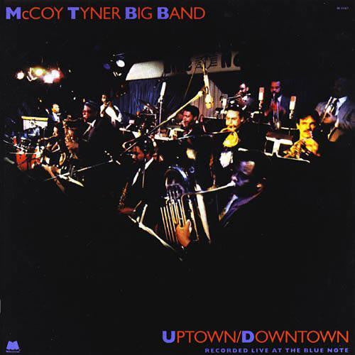 McCoy Tyner Big Band - Uptown/Downtown (CD)
