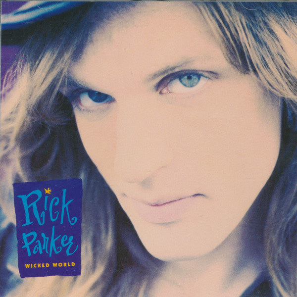 Rick Parker - Wicked World (CD)