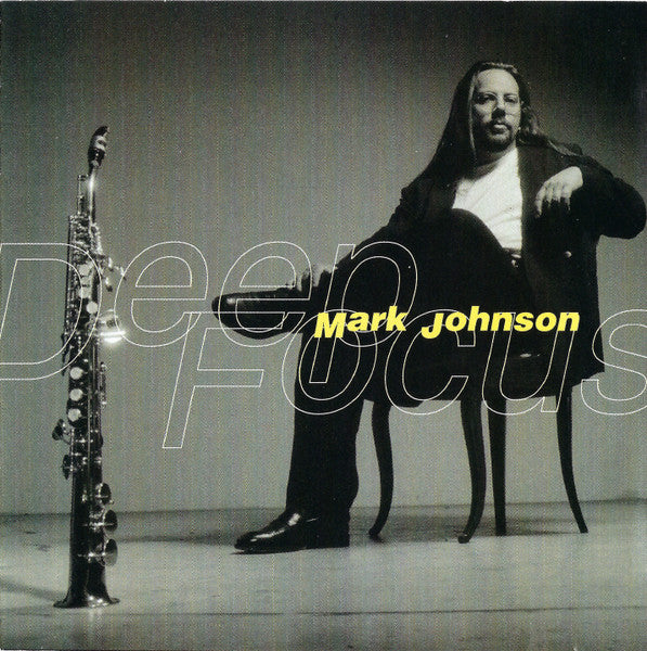Mark Johnson - Deep Focus (CD)