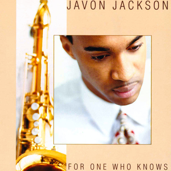 Javon Jackson - For One Who Knows (CD)