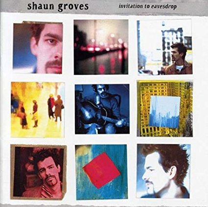 Shaun Groves - Invitation to Eavesdrop (CD)