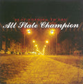 All State Champion - Is It Nothing to You (CD)