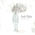Josh Pyke - Only Sparrows (CD)