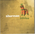 Shurman - Jubilee (CD)