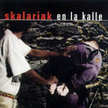 Skalariak - En la Calle (CD)