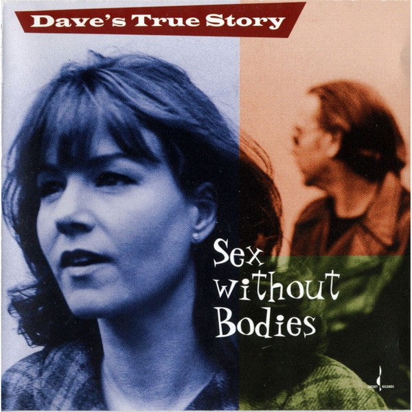 Dave's True Story - SEX WITHOUT BODIES (CD)