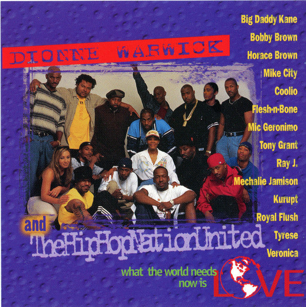 Dionne Warwick / The Hip-Hop Nation United - What The World Needs Now Is Love (CD)