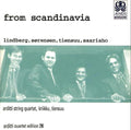 Magnus Lindberg / Bent Sørensen / Kaija Saariaho / Jukka Tiensuu / Kari Kriikku / Jukka Tiensuu / Arditti Quartet - From Scandinavia (CD)