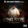 King Syze - The Labor Union (CD)