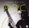 Jimmy Haslip - Arc (CD)