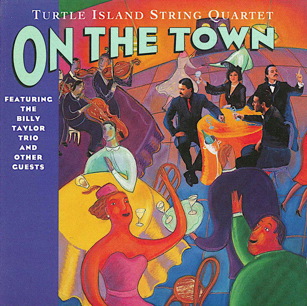 Turtle Island String Quartet / Billy Taylor Trio - On the Town (CD)