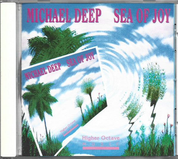 Michael Deep - Sea of Joy (CD)
