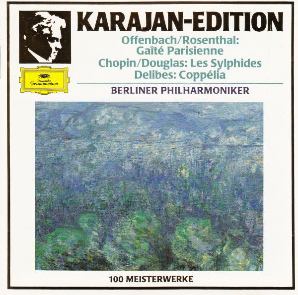 Jacques Offenbach / Manuel Rosenthal / Frederic Chopin / Roy Douglas / Leo Delibes / Herbert von Karajan / Berliner Philharmoniker - Offenbach: Gaite Parisienne; Chopin/Douglas: Les Sylphides; Delibes: Coppelia Suite (CD)