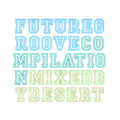 Future Groove: Compilation Mixed By Desert (CD)