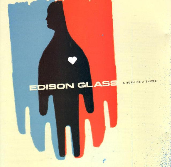 Edison Glass - A Burn Or a Shiver (CD)