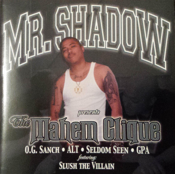 Mr. Shadow / Mayhem Clique - Mahem Clique (CD)