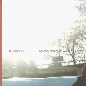 Quiet Now (CD)