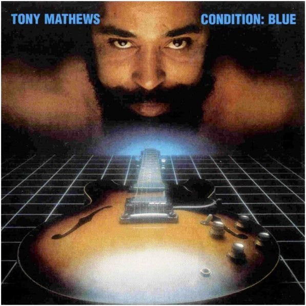 Tony Mathews - Condition: Blue (CD)