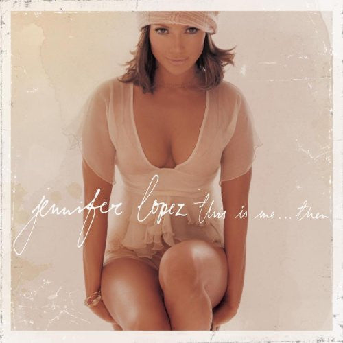 Jennifer Lopez - This Is Me...Then (CD)