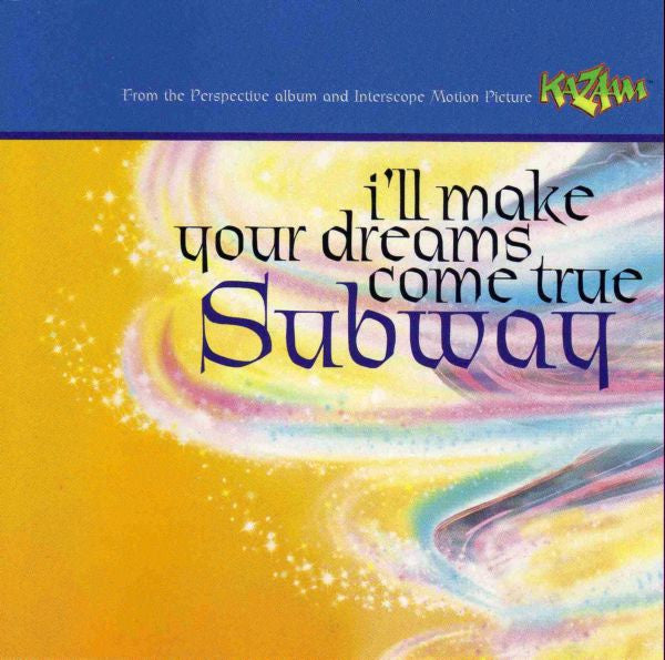 Subway - I'll Make Your Dreams Come True (CD)