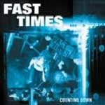 Fast Times - Counting Down (CD)