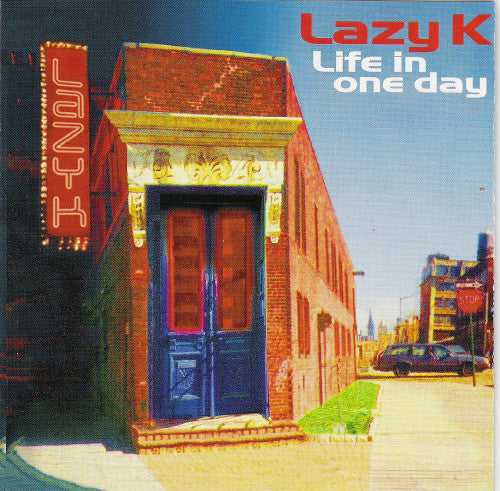Lazy K - Life In One Day (CD)