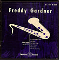 Freddy Gardner - Freddy Gardner & His Golden Tone Saxophone (CD)