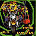 Vol. 5-Fistful of Rock N Roll (CD)