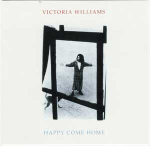 Victoria Williams - Happy Come Home (CD)