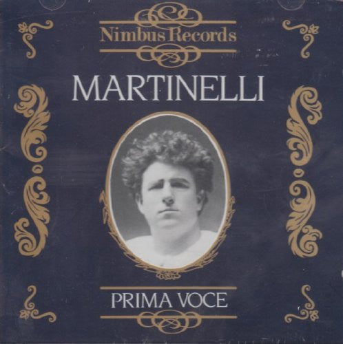 Giovanni Martinelli - Prima Voce: Martinelli (CD)