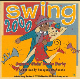 Fat Daddy Pussycat Orchestra - Swing 2000-Jumpin Jivin Dance (CD)