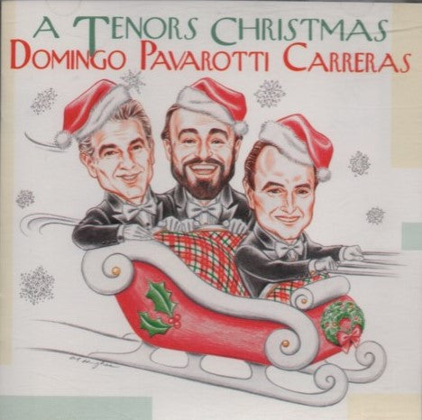 Placido Domingo / Luciano Pavarotti / Jose Carreras - A Tenors' Christmas (CD)