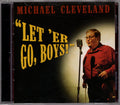 Michael Cleveland - Let 'Er Go Boys (CD)