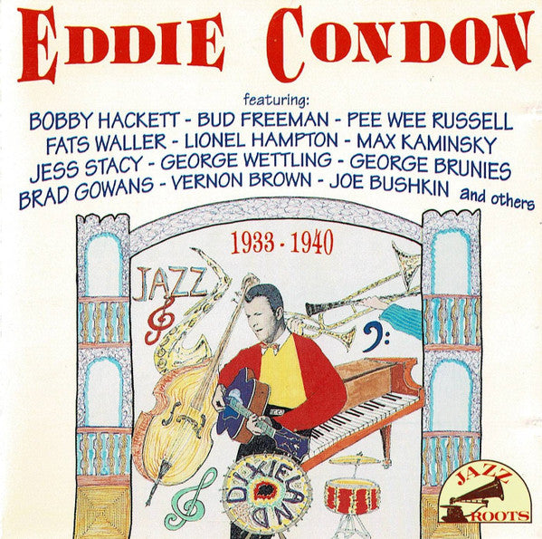 Eddie Condon - 1933-1940 (CD)