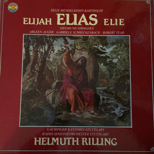Felix Mendelssohn-Bartholdy / Arleen Auger / Gabriele Schreckenbach / Robert Tear / Siegmund Nimsgern / Gachinger Kantorei Stuttgart / Radio-Sinfonieorchester Stuttgart / Helmuth Rilling - Mendelssohn-Bartholdy: Elijah Op. 70 (CD)
