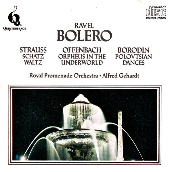 Ravel - Ravel: Bolero; Strauss: Schatz Waltz; Offenbach: Orpheus in the Underworld; Borodin: Polovtsian Dances (CD)