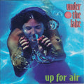Under The Lake - Up For Air (CD)