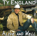 Ty England - Alive & Well (CD)