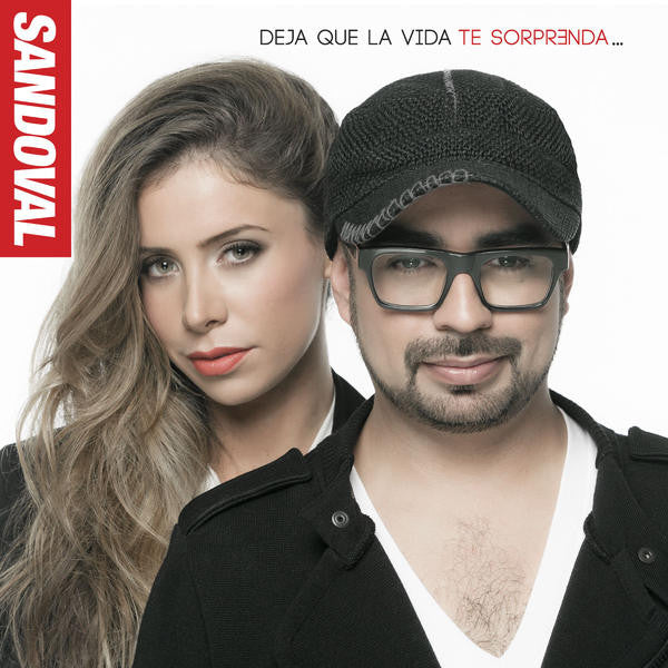 Sandoval - Deja Que La Vida Te Sorprenda (CD)