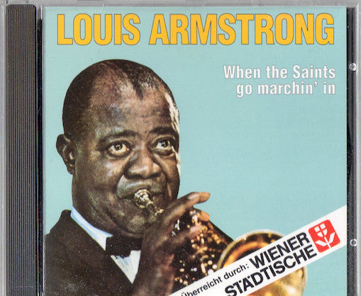 Louis Armstrong - When the saints go marchin' in (CD)