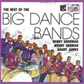 Benny Goodman / Woody Herman / Harry James - Best of the Big Dance Bands (CD)