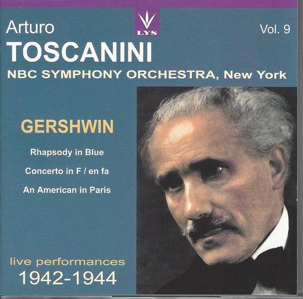 Earl Wild / Benny Goodman / Oscar Levant / NBC Symphony Orchestra - Toscanini Gershwin (CD)