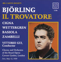 Jussi Bjorling / Gina Cigna / Gertrud Palson-Wettergren / Mario Basiola / Corrado Zambelli / Vittorio Gui / Chorus Of The Royal Opera House, Covent Garden / Orchestra Of The Royal Opera House, Covent Garden - Verdi: Il Trovatore (CD)