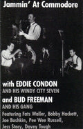 Eddie Condon And His Windy City Seven / Bud Freeman And His Gang - Jammin' at Commodore (CD)