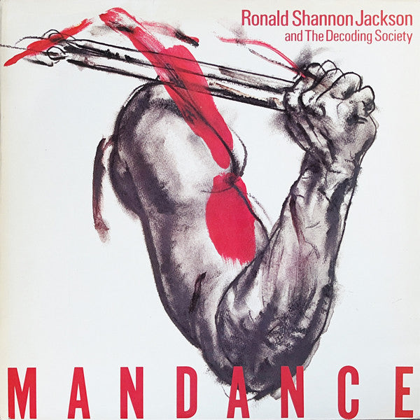 Ronald Shannon Jackson And The Decoding Society - Mandance (CD)