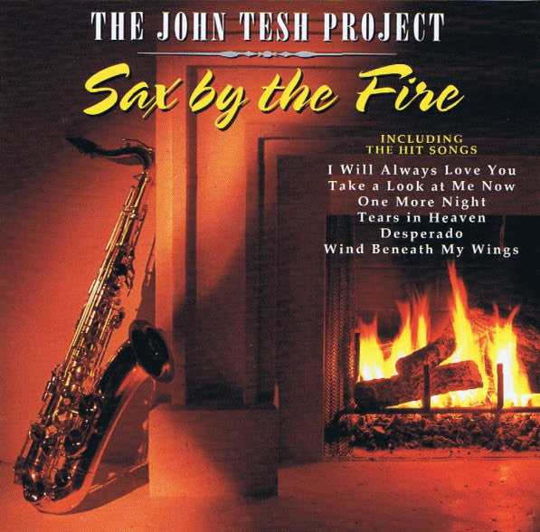 The John Tesh Project - Sax by the Fire (CD)